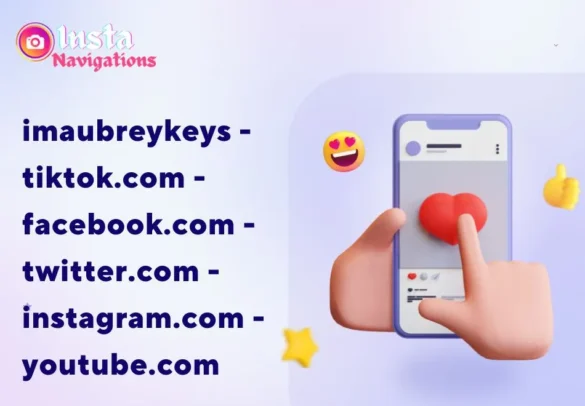 imaubreykeys -tiktok.com -facebook.com -twitter.com -instagram.com -youtube.com