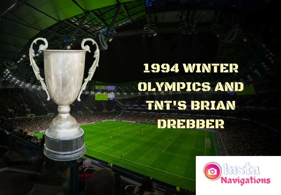 1994 Winter Olympics and TNT's Brian Drebber